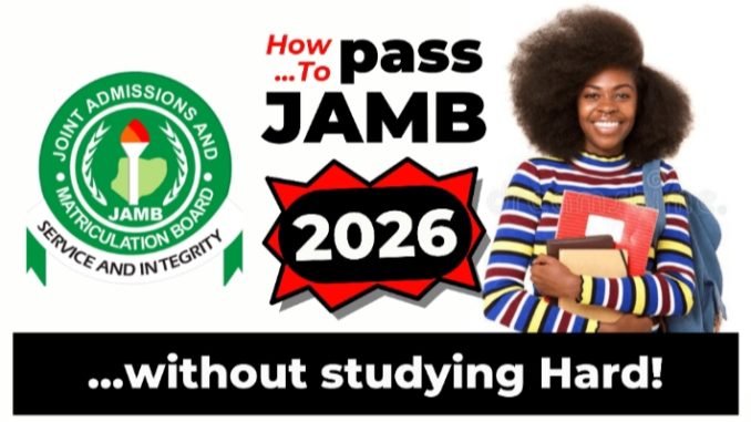 Pass JAMB without studying