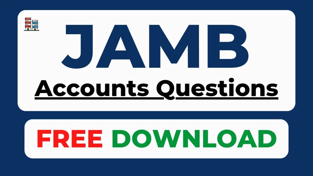 Free JAMB Accounting past questions PDF download 