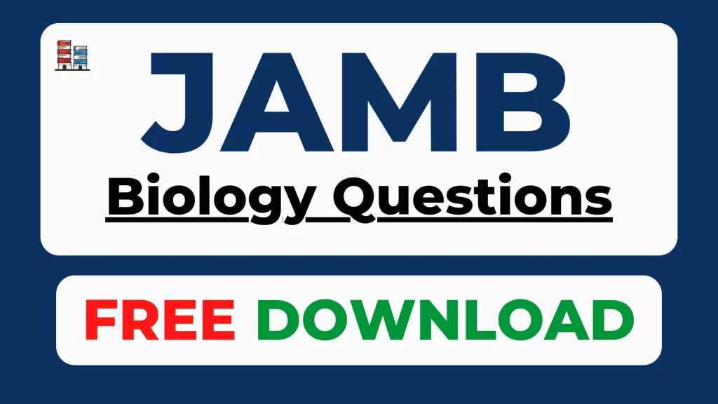 Free JAMB Biology past questions PDF download 