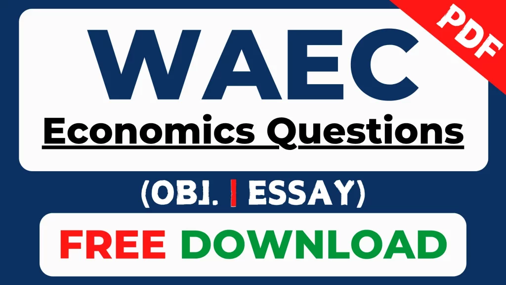 Free WAEC Economics past questions PDF 