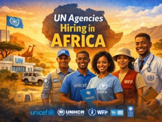 UN Agencies Hiring in Africa
