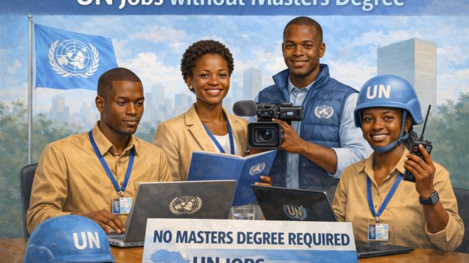 UN Jobs without Masters degree